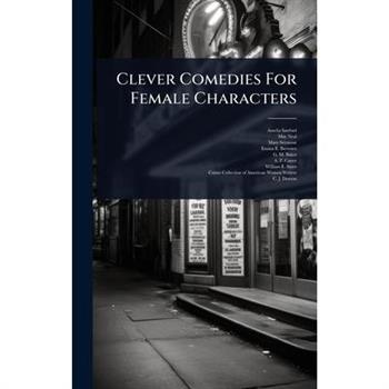 Clever Comedies For Female Characters