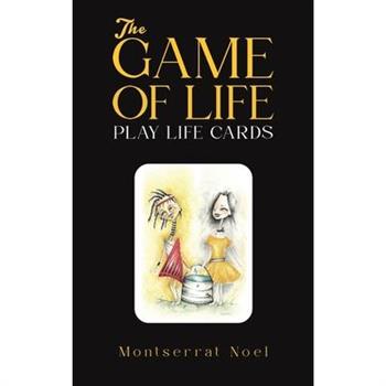 The Game of Life - Play Life Cards The Game of Life - Play Life Cards