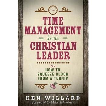 Time Management for the Christian Leader