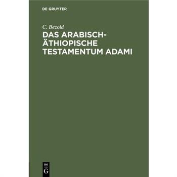 Das arabisch-瓣thiopische Testamentum Adami