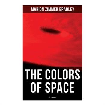 The Colors of Space (SF Classic)