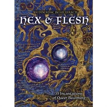 Hex & Flesh