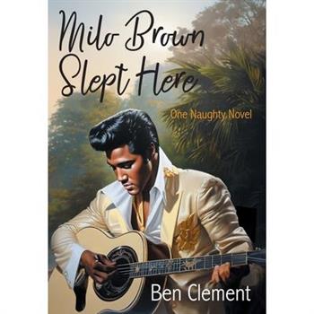 Milo Brown Slept Here