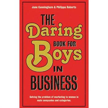 The Daring Book for Boys in Business