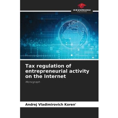 Tax regulation of entrepreneurial activity on the Internet