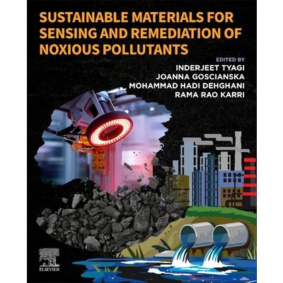 Sustainable Materials for Sensing and Remediation of Noxious Pollutants
