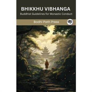 Bhikkhu Vibhanga (From Vinaya Pitaka)