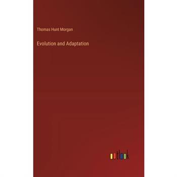 Evolution and Adaptation