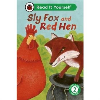 Sly Fox and Red Hen: Read It Yourself - Level 2 Developing Reader