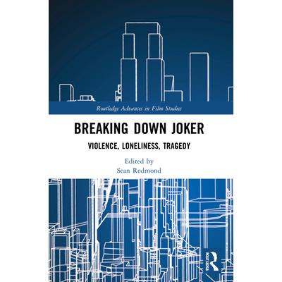 Breaking Down Joker