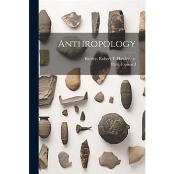 Anthropology