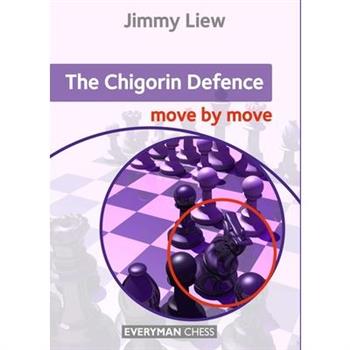 The Chigorin Defence Move by Move