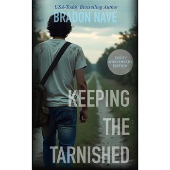 Keeping The Tarnished