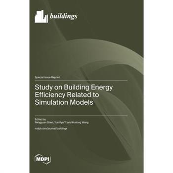 Study on Building Energy Efficiency Related to Simulation Models
