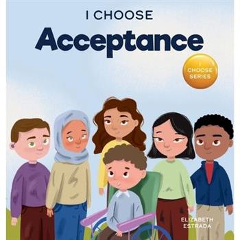 I Choose Acceptance