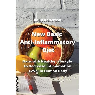 New Basic Anti-Inflammatory Diet