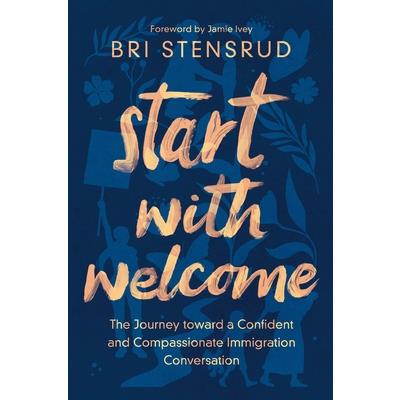 Start with Welcome Start with Welcome