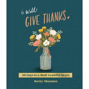 I Will Give Thanks