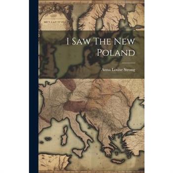 I Saw The New Poland