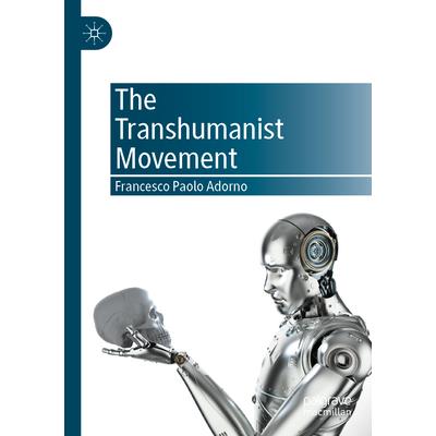 The Transhumanist Movement
