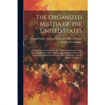 The Organized Militia of the United States