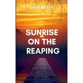 Sunrise on the Reaping