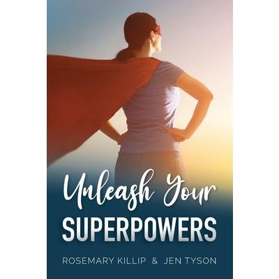 Unleash Your Superpowers