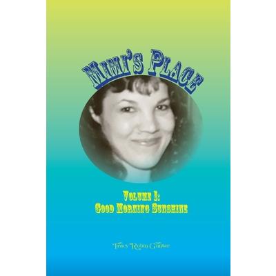 Mimi's Place Volume I