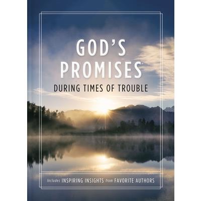 God’s Promises During Times of Trouble