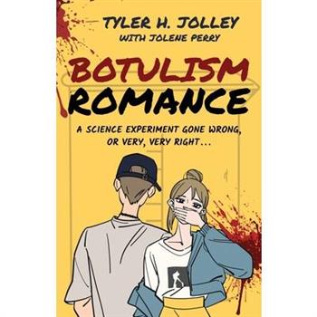 Botulism Romance