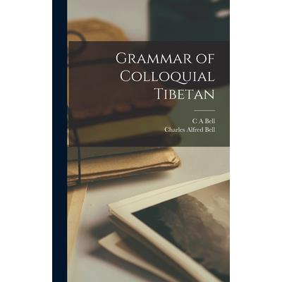 Grammar of Colloquial Tibetan