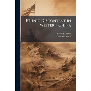 Ethnic Discontent in Western China