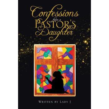 Confessions from a Pastor’s Daughter