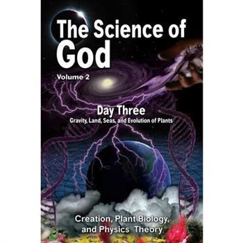 The Science Of God Volume 2
