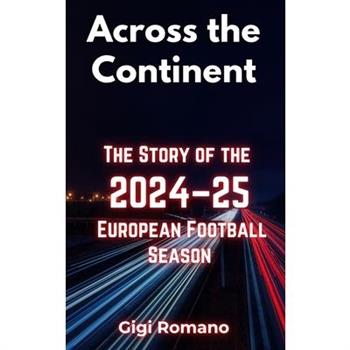 Across the Continent