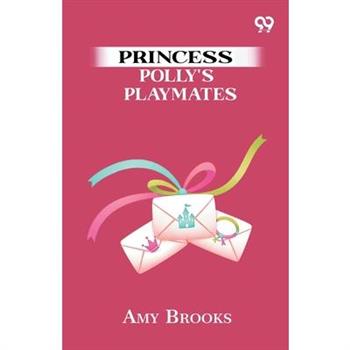 Princess Polly's Playmates