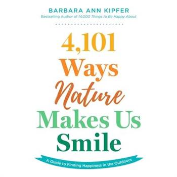 4,101 Ways Nature Makes Us Smile