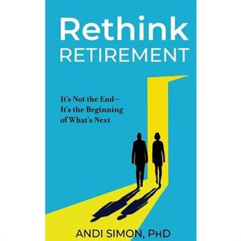Rethink Retirement