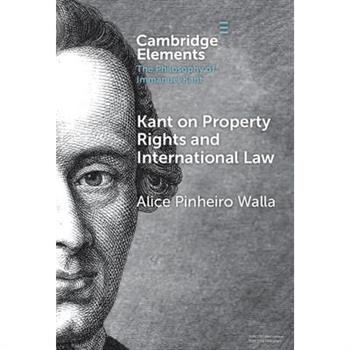 Kant on Property Rights and International Law