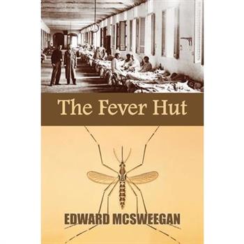 The Fever Hut