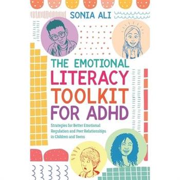 The Emotional Literacy Toolkit for ADHD