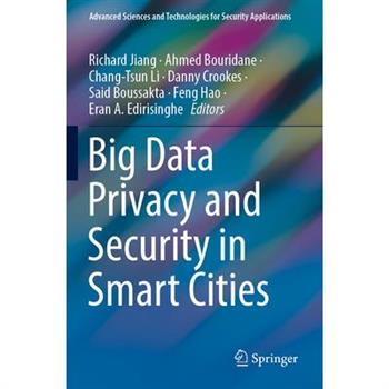 Big Data Privacy and Security in Smart Cities