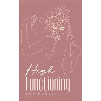 High Functioning