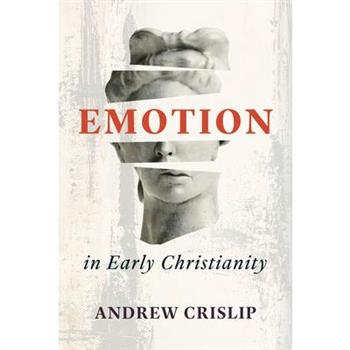 Emotion in Early Christianity