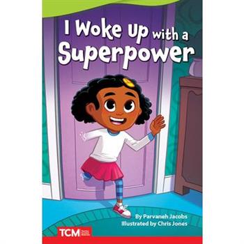 I Woke Up with a Superpower