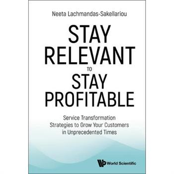 Stay Relevant to Stay Profitable