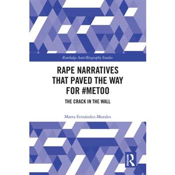 Rape Narratives that Paved the Way for #MeToo