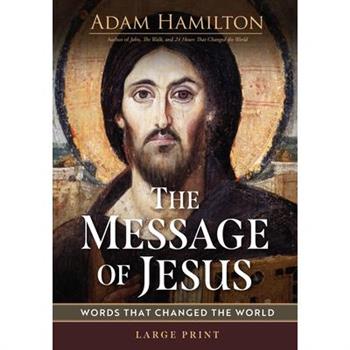 The Message of Jesus
