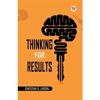 Thinking For Results