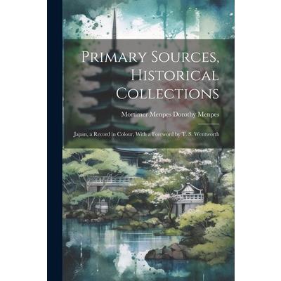 Primary Sources, Historical Collections